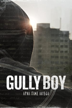 Gully Boy (2019) Hindi Movie - [450MB]